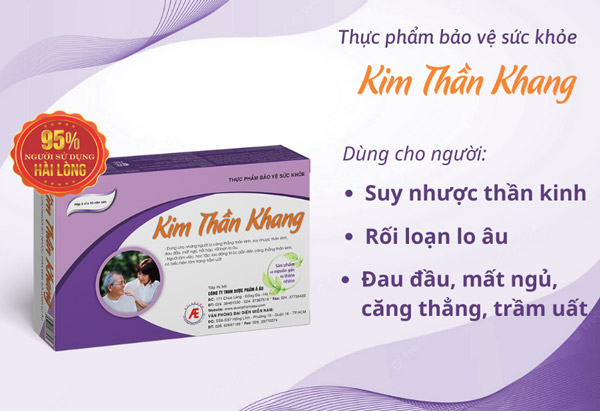 Kim Thần Khang - Sản phẩm thảo dược ưu việt cho người bệnh rối loạn lo âu